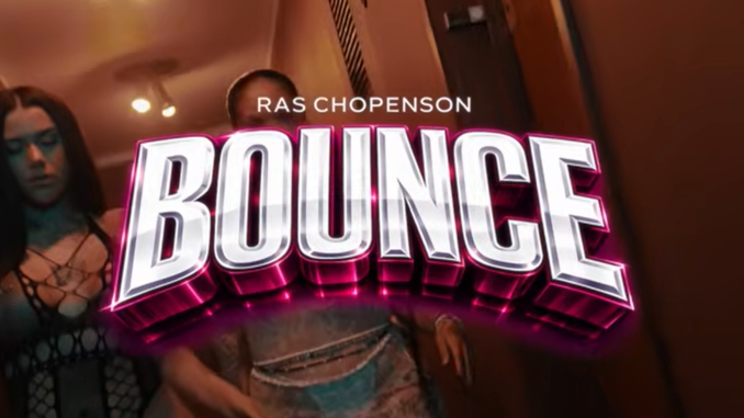 Bounce-Ras-Chopenson-ft-Charlsly